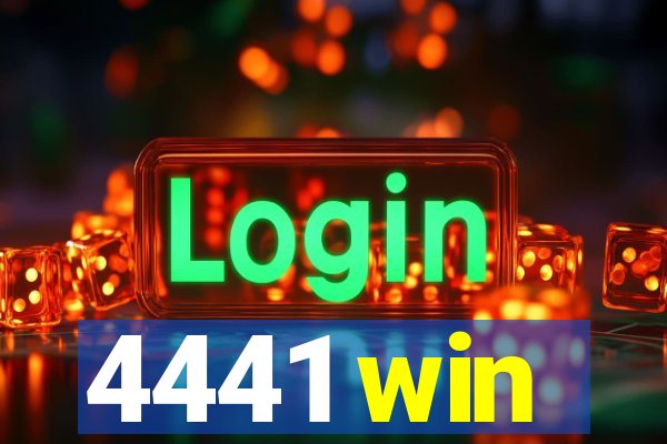 4441 win